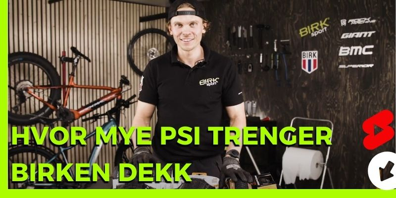 Hvor Mye PSI i Birkendekk