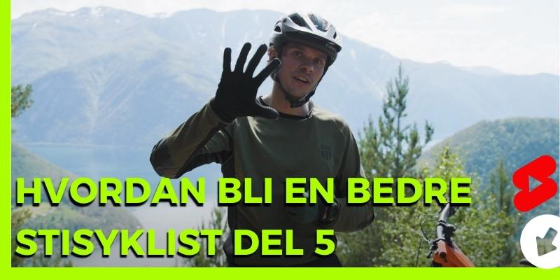 Kims 5 tips til hvordan bli bedre stisyklist part 5